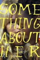 Poster Film Something About Her (2021)