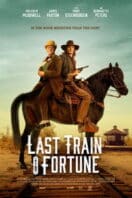 Poster Film Last Train to Fortune (2025)