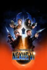 Poster Film The Adventures of Nexus VI (2025)
