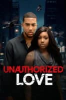 Poster Film Unauthorized Love (2026)