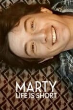 Poster Film Marty, Life Is Short (2026)