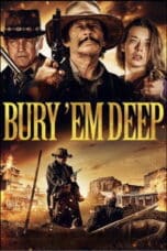 Poster Film Bury ‘Em Deep (2025)