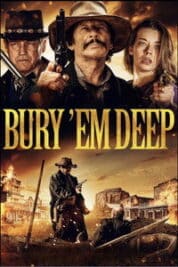 Poster Film Bury ‘Em Deep (2025)