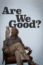 Poster Film Are We Good? (2025)