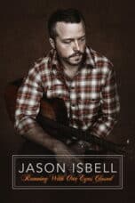 Poster Film Jason Isbell: Running With Our Eyes Closed (2023)