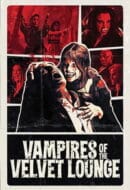 Poster Film Vampires of the Velvet Lounge (2026)