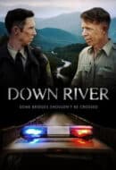 Poster Film Down River (2025)
