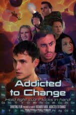 Poster Film Addicted to Change (2026)