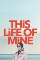 Poster Film This Life of Mine (2024)