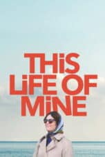 Poster Film This Life of Mine (2024)