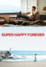 Poster Film Super Happy Forever (2024)