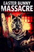 Poster Film Easter Bunny Massacre (2021)