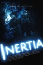 Poster Film INERTIA (2025)