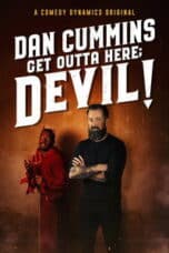Poster Film Dan Cummins: Get Outta Here; Devil! (2020)