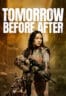 Poster Film Tomorrow Before After (2023)
