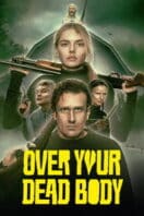 Poster Film Over Your Dead Body (2026)