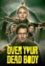 Poster Film Over Your Dead Body (2026)