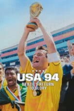 Poster Film USA 94: Brazil’s Return to Glory (2026)