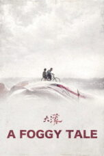 Poster Film A Foggy Tale (2025)