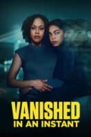 Poster Film Vanished in an Instant (2026)