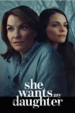 Poster Film She Wants My Daughter (2025)