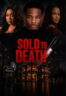 Poster Film Sold to Death (2026)
