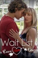 Poster Film Wait List: A Love-ish Story (2025)