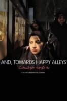 Poster Film And, Towards Happy Alleys (2023)