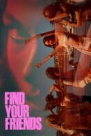 Poster Film Find Your Friends (2025)