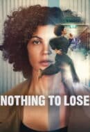Poster Film Nothing to Lose (2026)