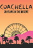 Poster Film Coachella: 20 Years in the Desert (2020)