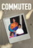 Poster Film Commuted (2023)
