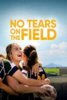 Poster Film No Tears on the Field (2026)