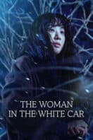 Poster Film The Woman in the White Car (2025)