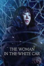 Poster Film The Woman in the White Car (2025)