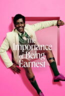 Poster Film National Theatre Live: The Importance of Being Earnest (2025)