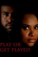 Poster Film Play or Get Played (2026)
