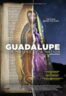 Poster Film Guadalupe: The Making of a Nation (2023)