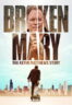 Poster Film Broken Mary: The Kevin Matthews Story (2025)
