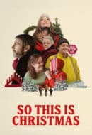 Poster Film So This Is Christmas (2023)