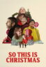 Poster Film So This Is Christmas (2023)
