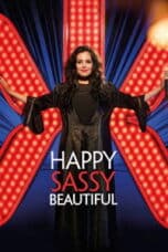 Poster Film Happy Sassy Beautiful (2026)