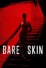 Poster Film Bare Skin (2025)