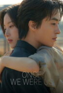 Poster Film Once We Were Us (2025)