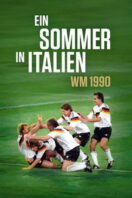 Poster Film Ein Sommer in Italien – WM 1990 (2026)