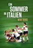Poster Film Ein Sommer in Italien – WM 1990 (2026)