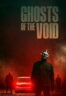 Poster Film Ghosts of the Void (2023)