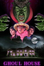 Poster Film Ghoul House (2021)