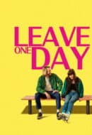 Poster Film Leave One Day (2025)