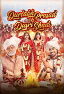 Poster Film Durlabh Prasad Ki Dusri Shadi (2025)